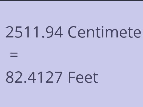 2511.94 CM TO FEET