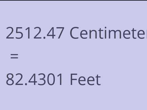 2512.47 CM TO FEET