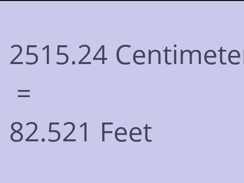 2515.24 CM TO FEET