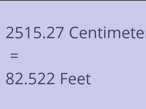 2515.27 CM TO FEET