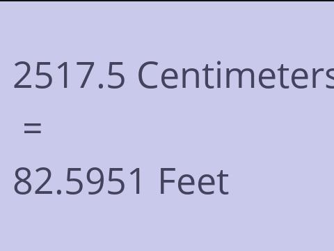 2517.5 CM TO FEET