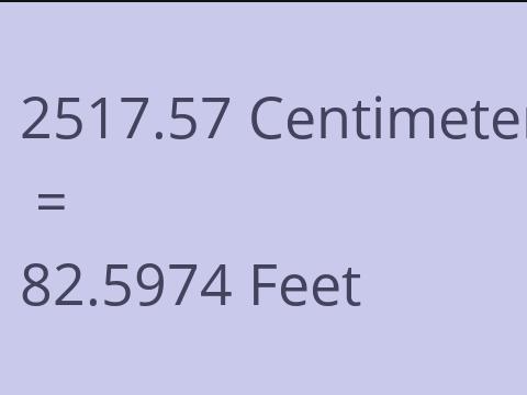 2517.57 CM TO FEET