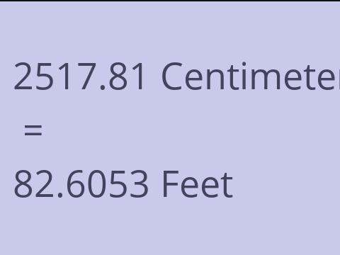 2517.81 CM TO FEET