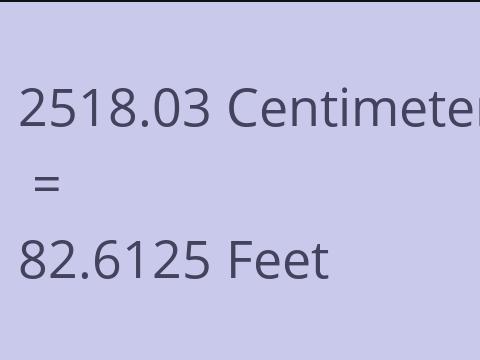 2518.03 CM TO FEET