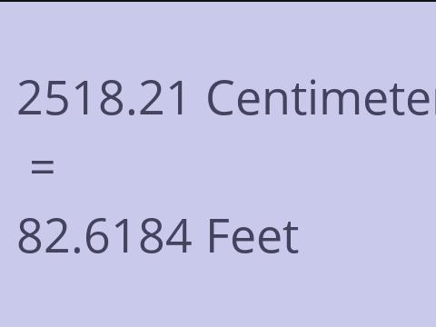 2518.21 CM TO FEET