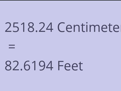 2518.24 CM TO FEET