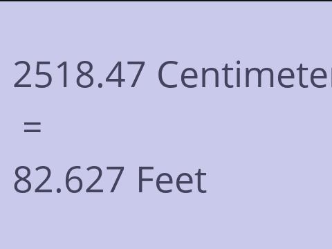 2518.47 CM TO FEET
