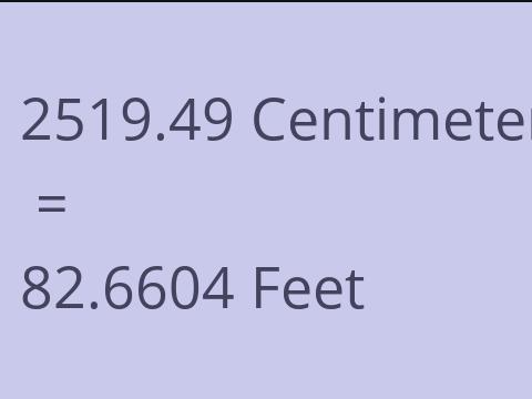 2519.49 CM TO FEET