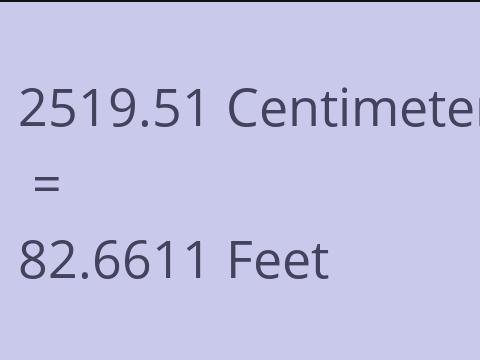 2519.51 CM TO FEET