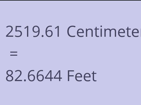 2519.61 CM TO FEET