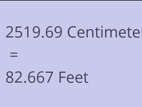 2519.69 CM TO FEET