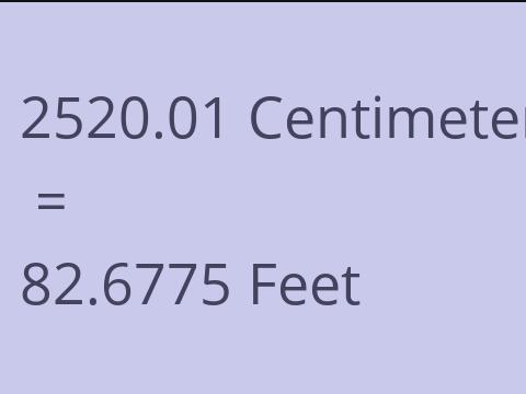 2520.01 CM TO FEET