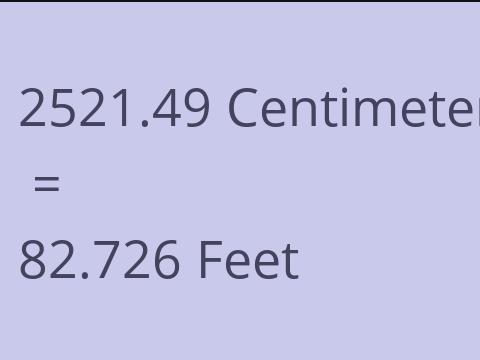 2521.49 CM TO FEET