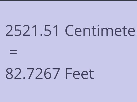 2521.51 CM TO FEET
