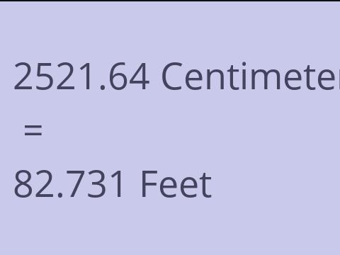 2521.64 CM TO FEET