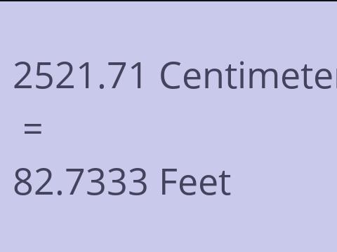 2521.71 CM TO FEET