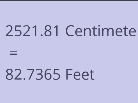 2521.81 CM TO FEET