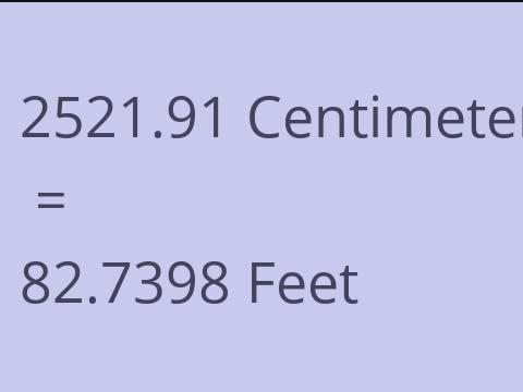 2521.91 CM TO FEET