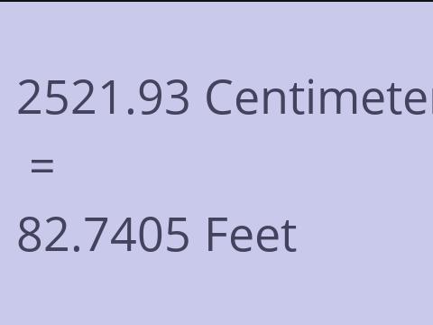2521.93 CM TO FEET