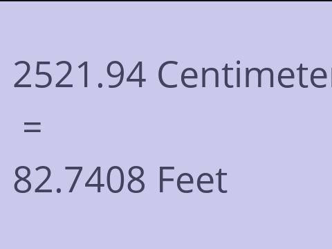 2521.94 CM TO FEET