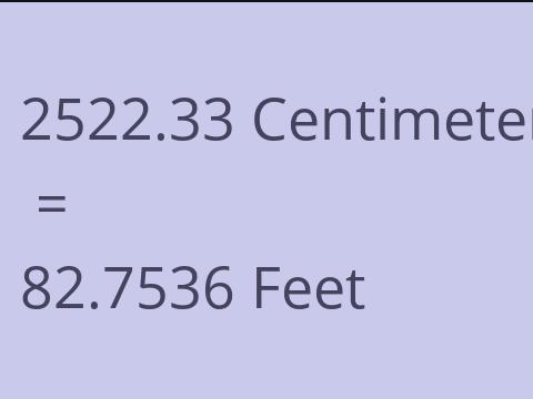 2522.33 CM TO FEET