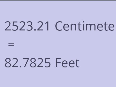 2523.21 CM TO FEET