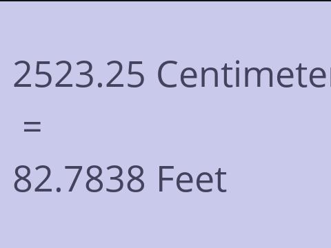 2523.25 CM TO FEET