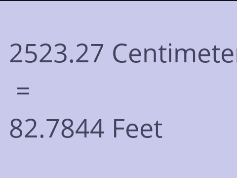 2523.27 CM TO FEET