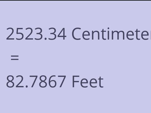 2523.34 CM TO FEET