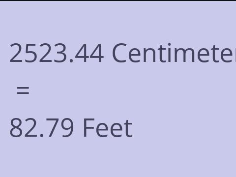 2523.44 CM TO FEET