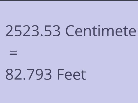 2523.53 CM TO FEET