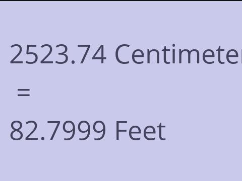 2523.74 CM TO FEET