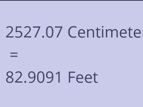 2527.07 CM TO FEET