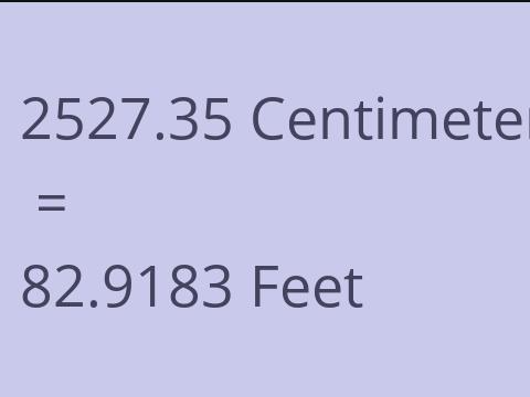 2527.35 CM TO FEET