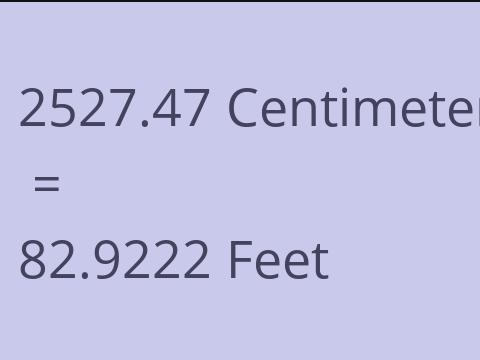 2527.47 CM TO FEET