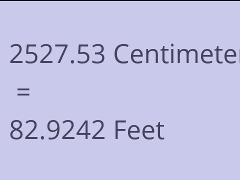 2527.53 CM TO FEET