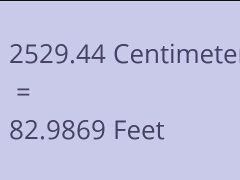 2529.44 CM TO FEET