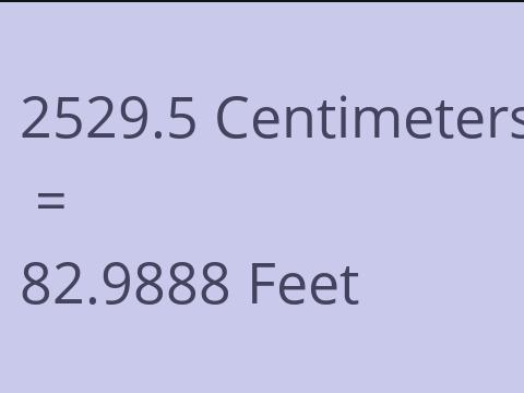 2529.5 CM TO FEET