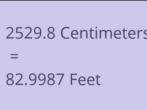 2529.8 CM TO FEET