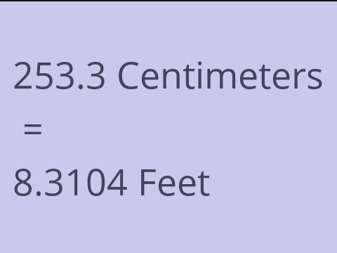 253.3 CM TO FEET