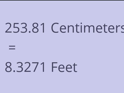 253.81 CM TO FEET