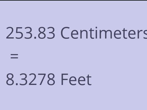 253.83 CM TO FEET