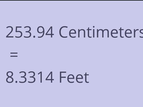 253.94 CM TO FEET