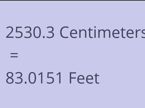2530.3 CM TO FEET