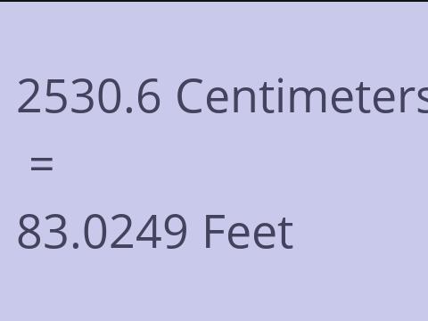 2530.6 CM TO FEET