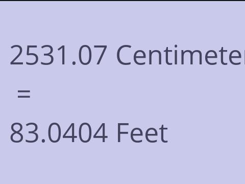 2531.07 CM TO FEET