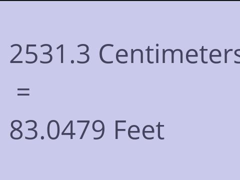 2531.3 CM TO FEET