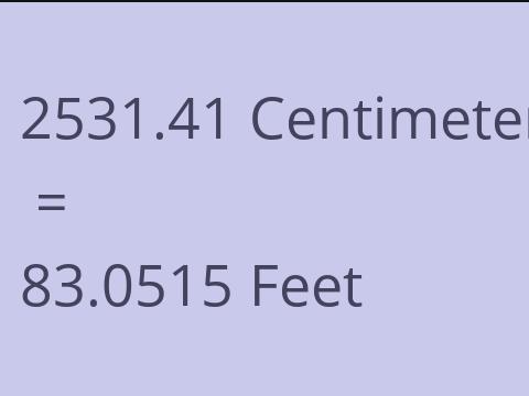 2531.41 CM TO FEET