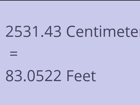2531.43 CM TO FEET
