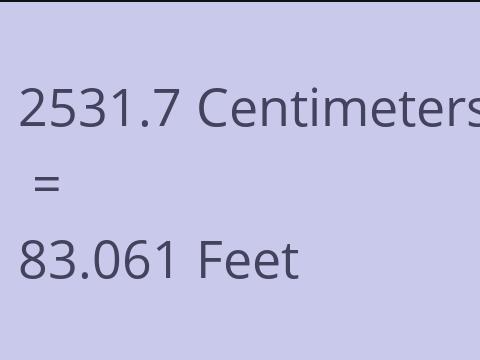 2531.7 CM TO FEET